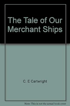 Hardcover The tale of our merchant ships, Book