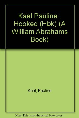 Hooked (A William Abrahams Book) 052524705X Book Cover