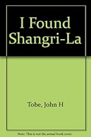 I found Shangri-la, B0006CB54W Book Cover