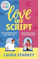 Love Off Script: The BRAND NEW must-read enemies to lovers, workplace romantic comedy for summer 2025 by the bestselling author of THE SPARE ROOM! 1471414965 Book Cover