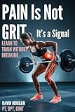 Pain Is Not Grit