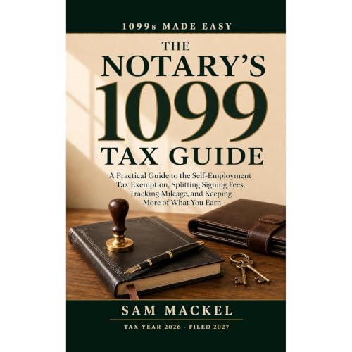 The Notary's 1099 Tax Guide Audiolibro Por Sam Mackel arte de portada