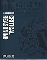 Veritas Prep, Critical Reasoning, GMAT Series, Version 2012.1 B00OWIOMAK Book Cover
