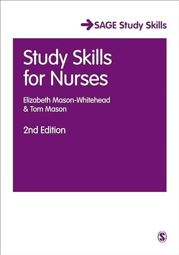 Study Skills for Nurses (SAGE Study Skills Series)