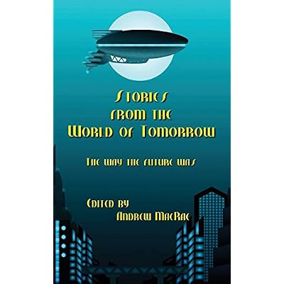 Stories from the World of Tomorrow
