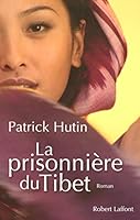 La Prisonnière du Tibet 2221110439 Book Cover