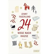 24 Wege nach Hause: Roman