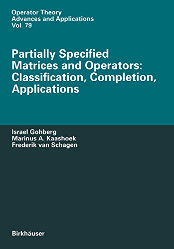 Partially Specified Matrices and Operators: Classification, Completion, Applications view 2
