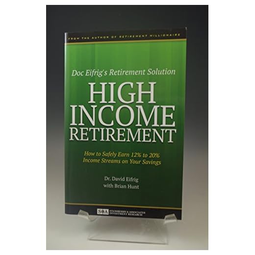 High Income Retirement: How to Safely Earn 12% to 20% Income Streams on Your Savings