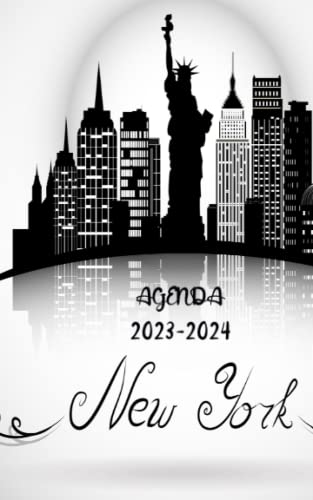 AGENDA 2023 2024: Agenda Scolaire 2023 2024 NEW YORK Planificateur journalier 1 jour par page - Organiseur scolaire de septembre 2023 à juillet 2024 pour étudiants, collège, Lycée - Format A5