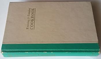 Hardcover Freezing and Canning Cookbook Book