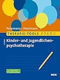  Therapie-Tools Kinder- und Jugendlichenpsychotherapie: Mit E-Book inside und Arbeitsmaterial (Beltz Therapie-Tools)