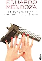 La aventura del tocador de señoras (Biblioteca Eduardo Mendoza)