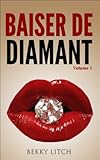  Roman érotique - Baiser de diamant - Volume 1: Les aventures de Lily