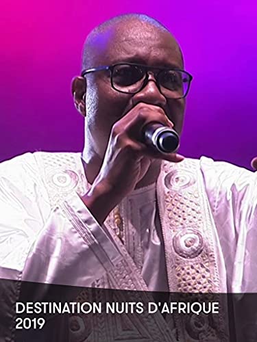  Destination Nuits d\'Afrique 2019