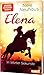 Elena – Ein Leben für Pferde 7: In letzter Sekunde: Romanserie der Bestsellerautorin (7) Ein Leben günstig Kaufen-Elena – Ein Leben für Pferde 7: In letzter Sekunde: Romanserie der Bestsellerautorin (7)