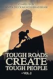road tough oldtimer  Tough Roads Create Tough People – Vol. 2 (English Edition)