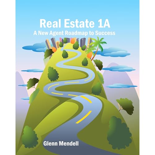 Real Estate 1A: A New Agent Roadmap to Success - Glenn Mendell episode artwork