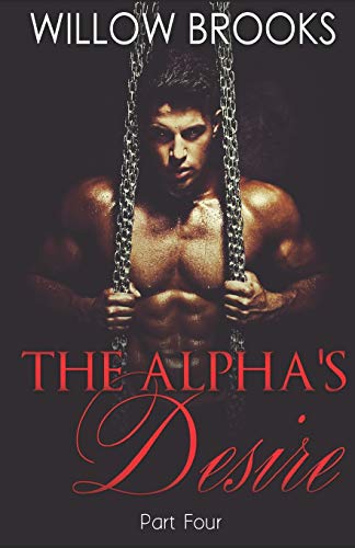 The Alpha's Desire 4: (BBW Paranormal Shape Shifter Romance)