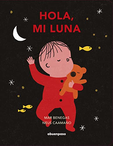 Hola, mi luna (ILUSTRADOS)