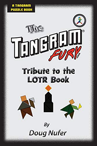 Tangram Fury LOTR Book (Tangram Fury Puzzle Book) (Volume 21)