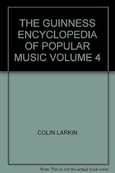 The Guinness Encyclopedia Of Popular Music, Volume 4: Lincoln,Abe-Primettes