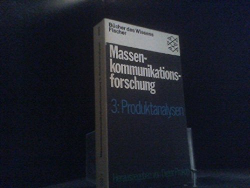Massenkommunikationsforschung 3: Produktanalysen.