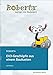 Produktbild Roberta - EV3-Geschöpfe aus einem Baukasten. (Lernen mit Robotern)
