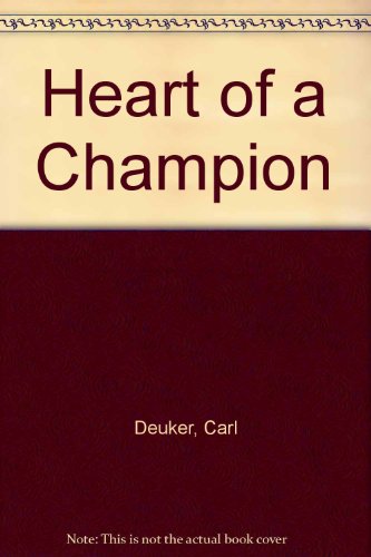 Heart of a Champion 0606064540 Book Cover