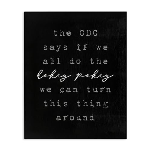 'CDC Says Do Hokey Pokey to Turn Around Funny'| Canvas Art
