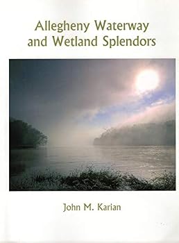 Paperback Allegheny Waterway and Wetland Splendors Book