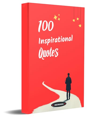 100 Inspirational Quotes