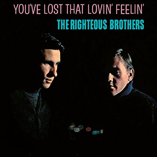 ふられた気持（You've Lost That Lovin' Feelin'）」ライチャス