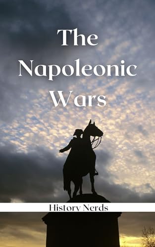 The Napoleonic Wars: One Shot At Glory  cover