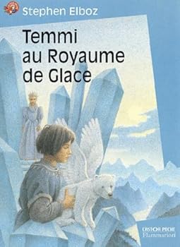Paperback Temmi au royaume de glace [French] Book