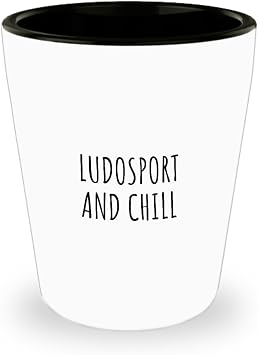 EzGift Funny Ludosport Shot Glass And Chill Novelty Gift Idea For Hobby Lover Fan Zen Quote Relaxing Gag Chilling 1.5 Oz Shotglass