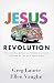 Jesus Revolution: How God Transformed an Unlikely Generation and How He Can Do It Again Today