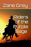  Riders of the Purple Sage by Zane Grey