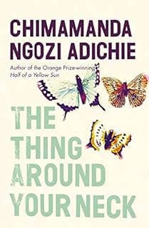 The Thing Around Your Neck