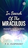 In Seach of the Miraculous
