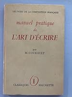 manuel pratique de L'Art D'Ecrire I B0018644XO Book Cover