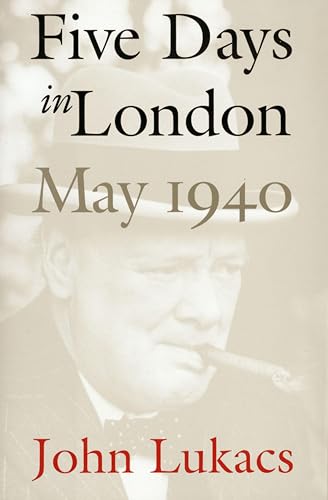 Five Days in London, May 1940