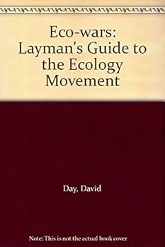Paperback The Eco Wars: A Layman's Guide to the Ecology Movement Book