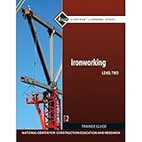 Ironworking Level 2 Trainee Guide (2nd Edition) (Contren Learning)
