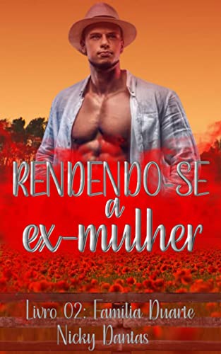 RENDENDO-SE A EX-MULHER.