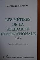Les métiers de la solidarité internationale - guide 2738426999 Book Cover