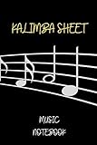  Kalimba Sheet Music Notebook: Blank Sheet Music For Kalimba  Blank 10 Staves, 110 Pages Music Manuscript for Kalimba Musicians  Manuscript Paper, ... Songwriting  6x9 in soft matte cover