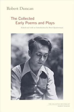 Robert Duncan: The Collected Early Poems and Plays book cover