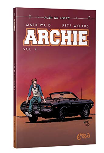 Archie: Volume 4: Além do limite