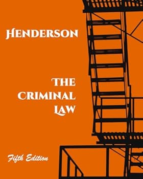 Paperback The Criminal Law (Henderson's Criminal Law and Procedure) Book